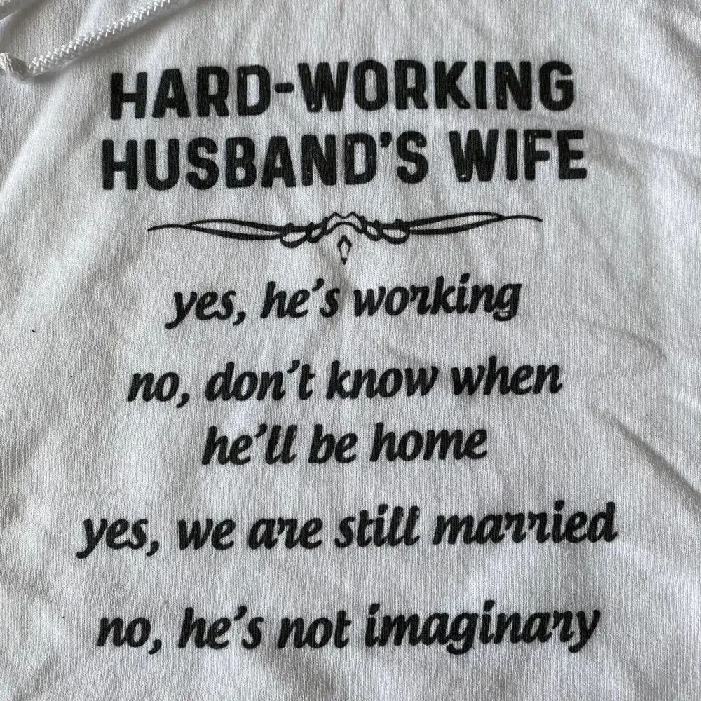 Hardworking Husband's Wife Hoodie White Medium